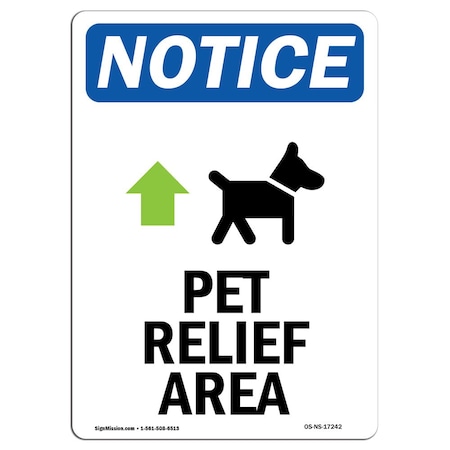 Signmission OSHA Notice Sign, 18" H, Pet Relief Area (Up Arrow) Sign With Symbol, Portrait, NS-D-1218-V-17242 OS-NS-D-1218-V-17242